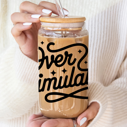 Overstimulated Cup