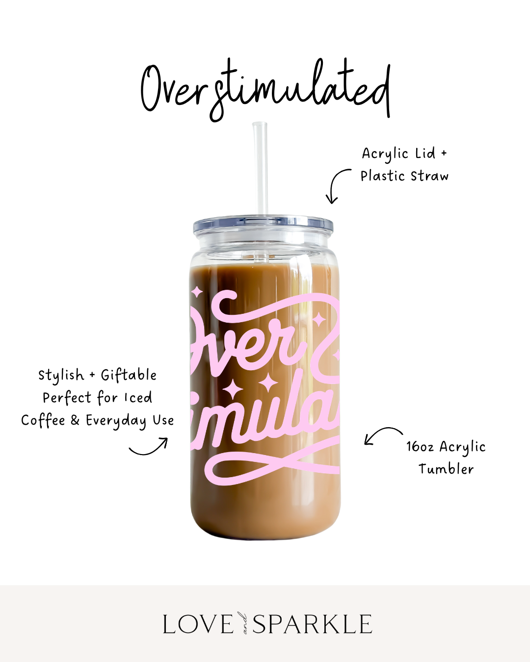 Overstimulated Cup