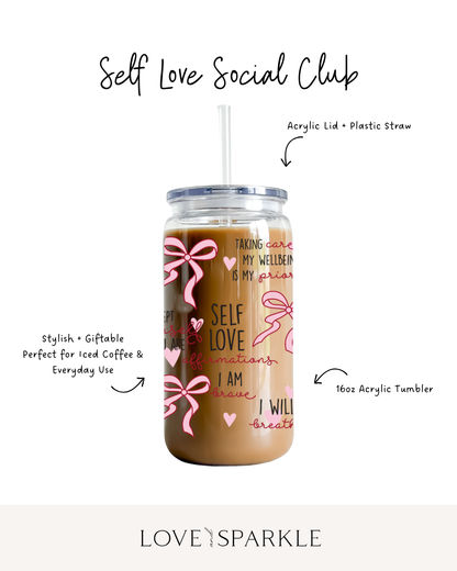Self Love Social Club Cup